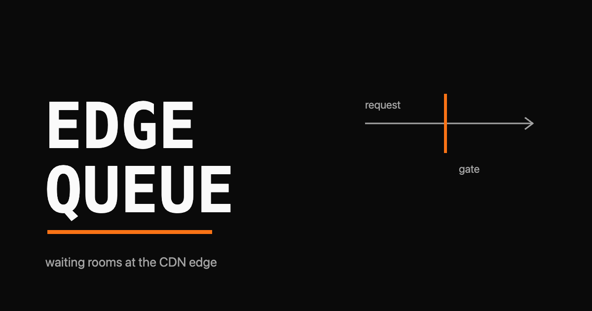 The words EDGE QUEUE as a monospace wordmark with a single orange arrow passing through a gate