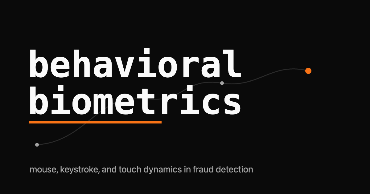 The phrase behavioral biometrics in monospace over a faint mouse-path curve with one orange node
