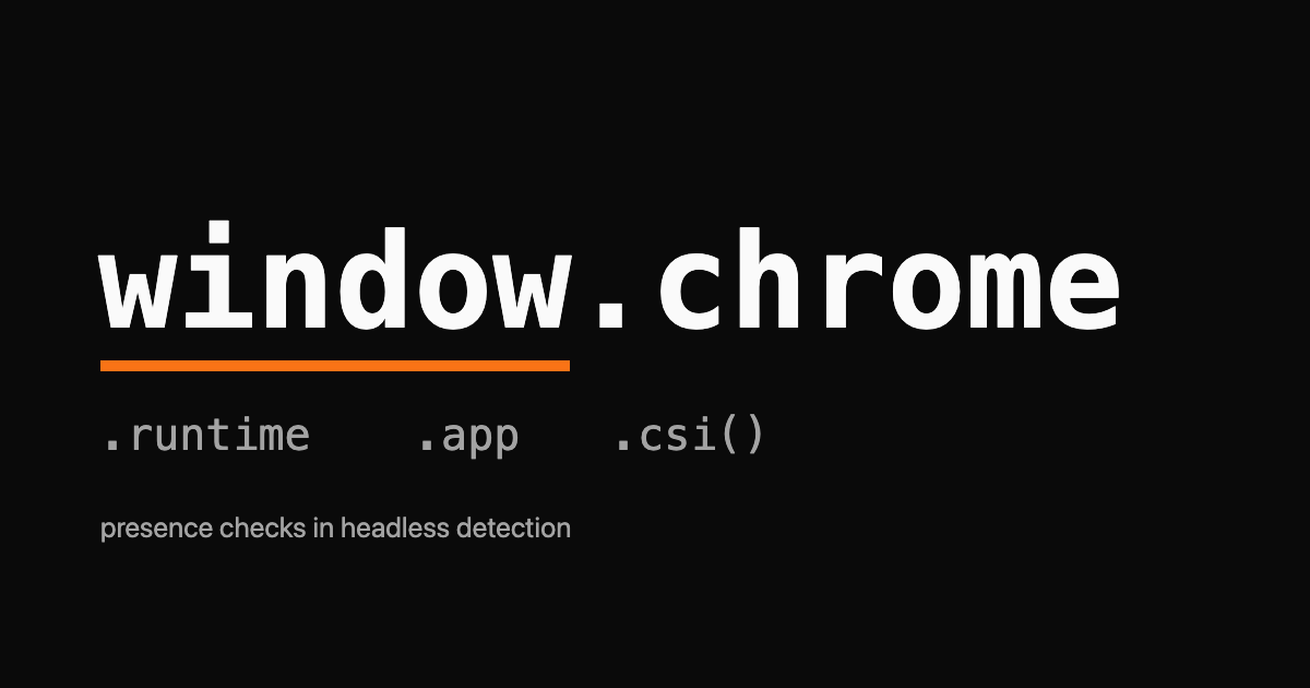 Wordmark reading window.chrome with chrome.runtime and chrome.app branches and an orange accent