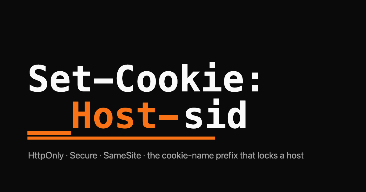 Set-Cookie line with HttpOnly, Secure, and SameSite attributes, __Host- prefix highlighted in orange