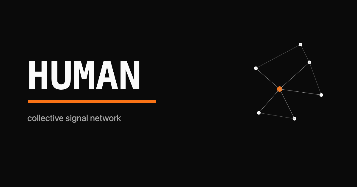 The word HUMAN in monospace with one orange node linking to many, over a black background