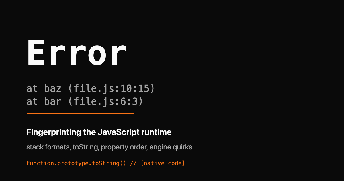 A V8-style error stack trace with an orange underline and the caption 'Function.prototype.toString() // [native code]'