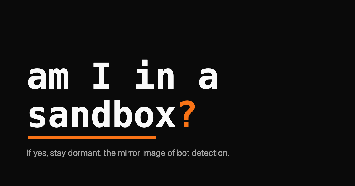 Wordmark reading SANDBOX? with a branching dormant/detonate decision arrow