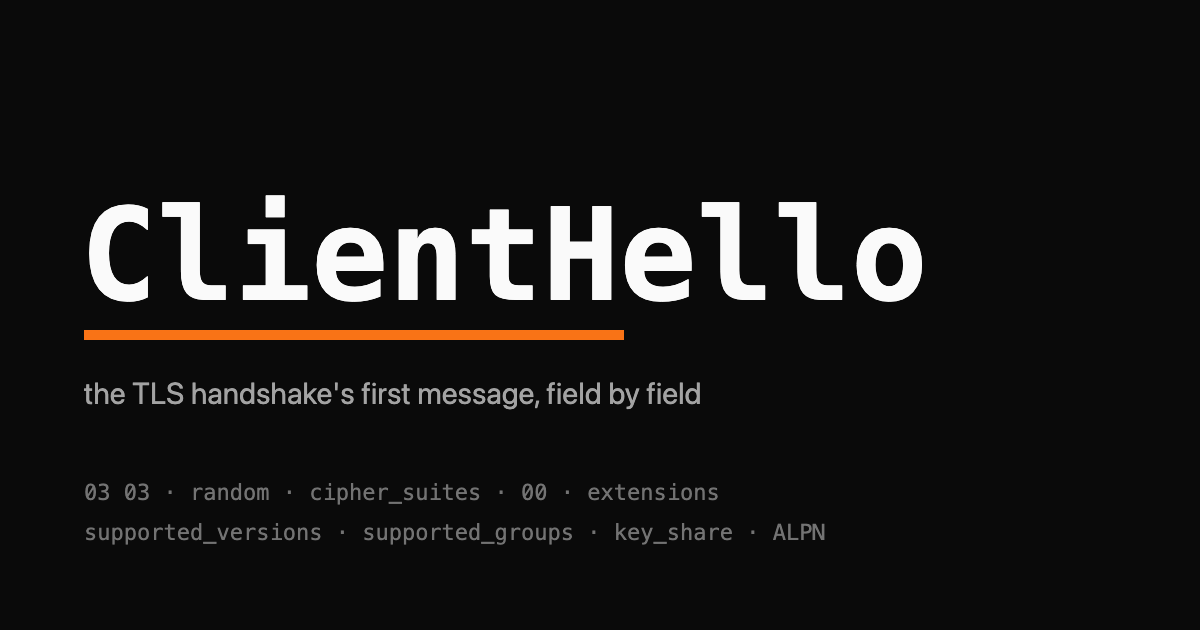 ClientHello wordmark in monospace with an orange byte-field underline
