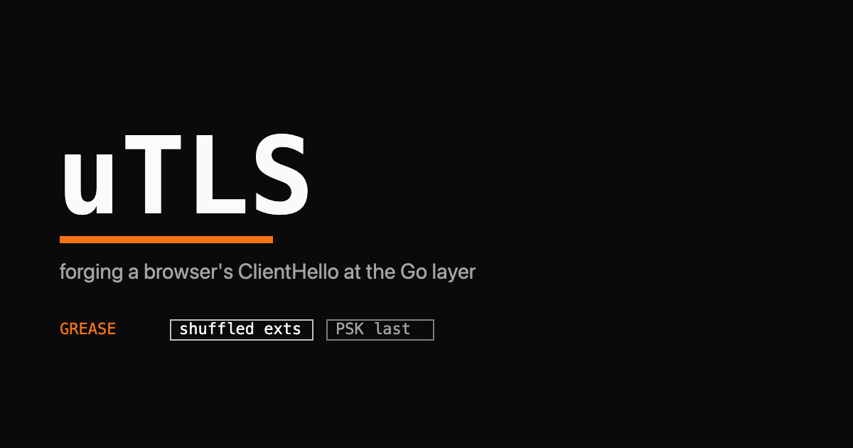 uTLS wordmark with an orange ClientHello byte-field motif