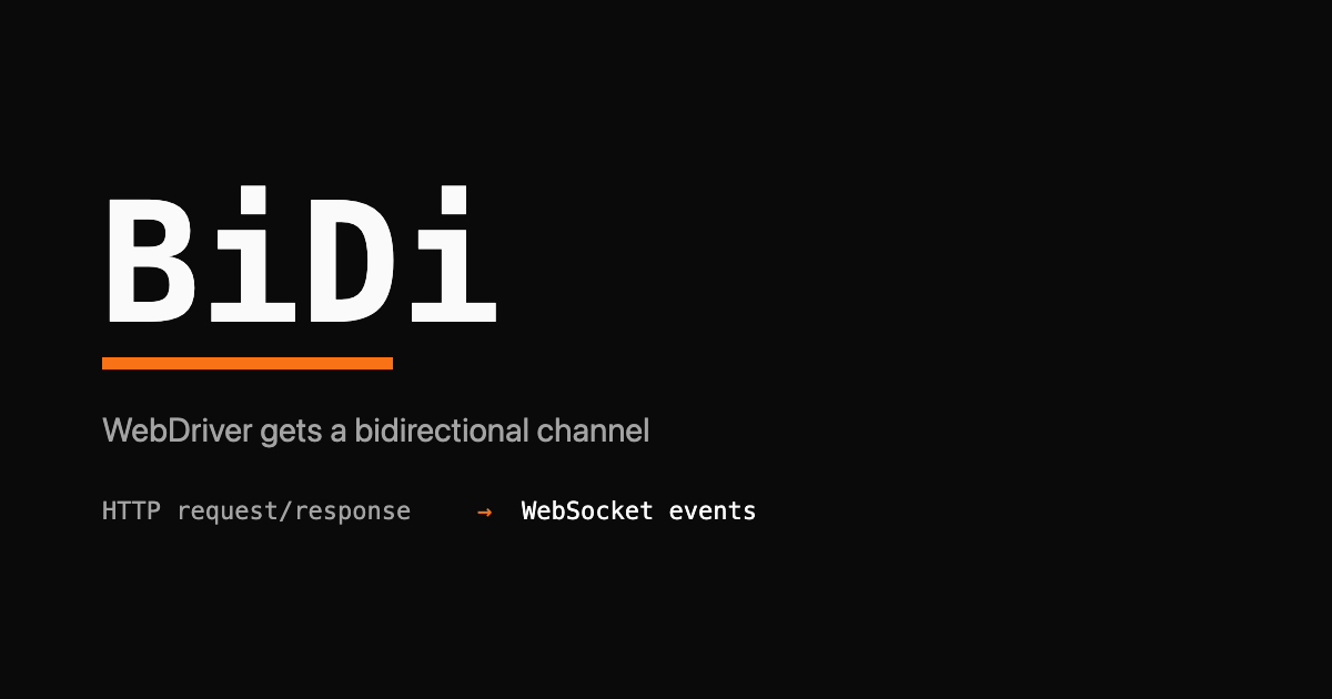 Large JetBrains Mono wordmark reading BiDi with an orange underline, subtitle about WebDriver gaining a bidirectional channel