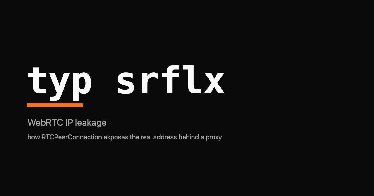 The ICE candidate token typ srflx as a monospace wordmark with a single orange underline and a grey WebRTC IP leakage subtitle